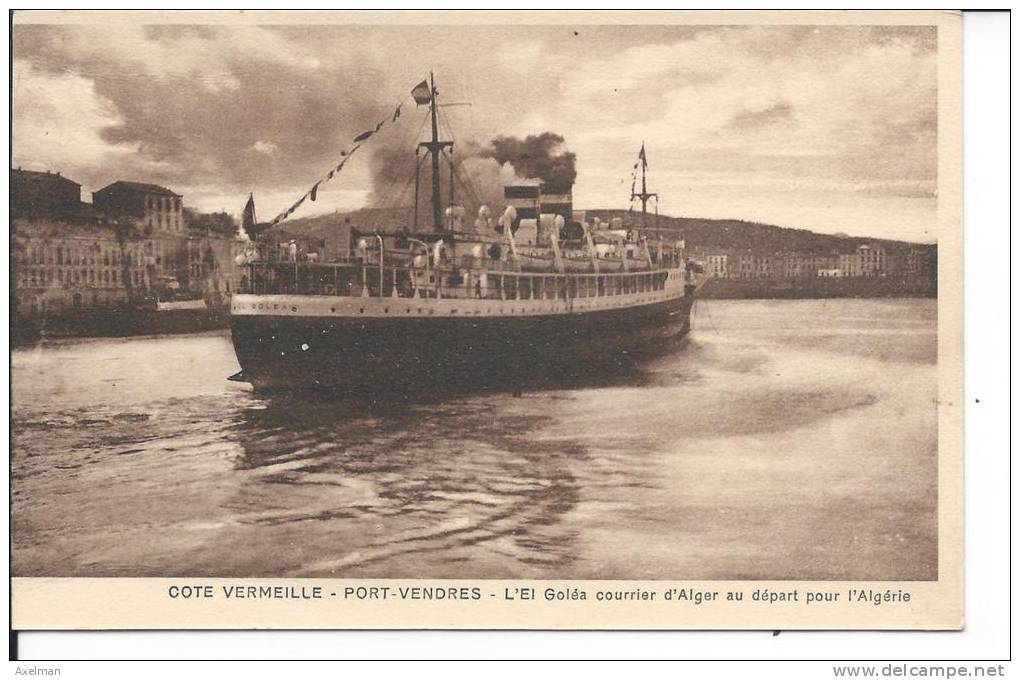 PORT-VENDRES L´El Goléa Bateau courrier d´Alger, le départ
