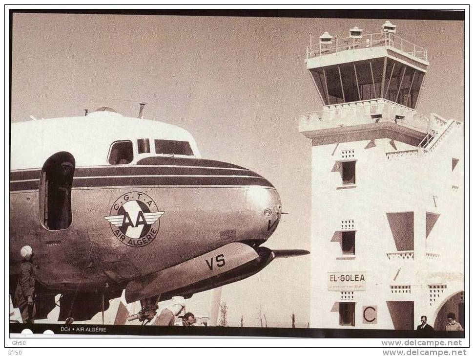 C.G.T.A  -  AIR  ALGERIE -  DC 4  à  l´Aéroport  D´ EL - GOLEA .  -   Grand   Format  31cm x 21cm