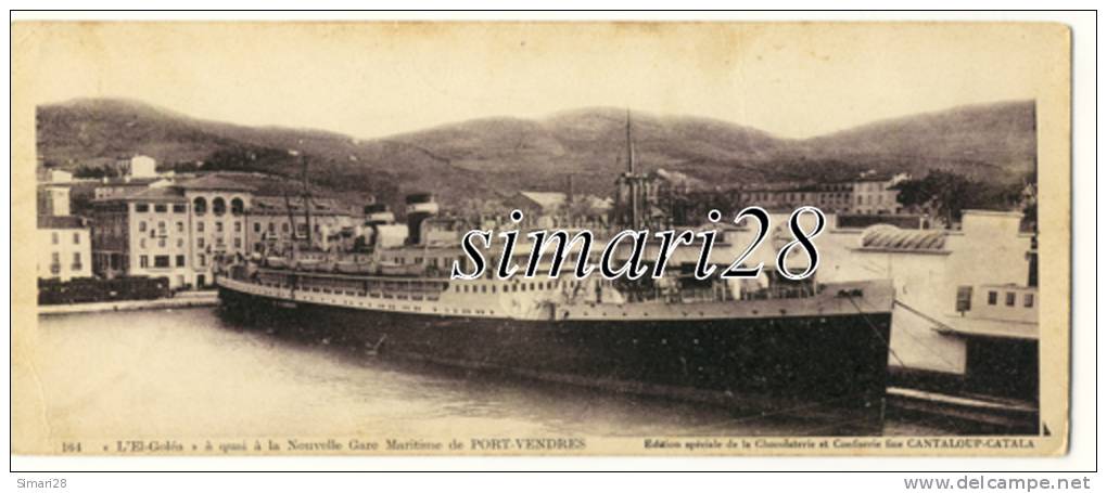 EDITION DE LA CHOCOLATERIE ET CONFISERIE FINE CANTALOUP-CATALA - N°164 EL GOLEA A PORT VENDRES