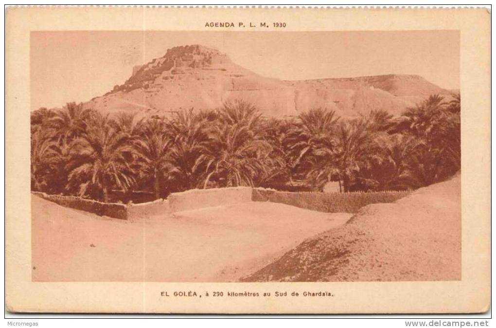 EL GOLEA, à 290 kilomètres au Sud de Ghardaïa AGENDA P.L.M.