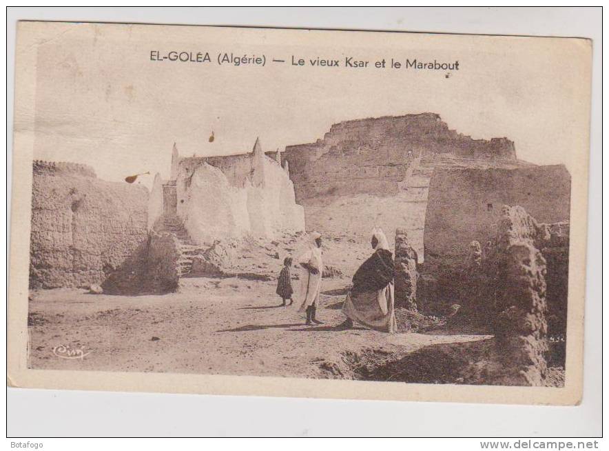 CPA EL GOLEA, LE VIEUX KSAR ET LE MARABOUT