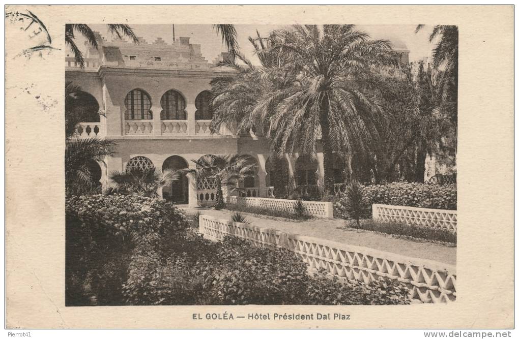 AFRIQUE - ALGERIE - ALGER - EL GOLEA - Hôtel President Dal Piaz