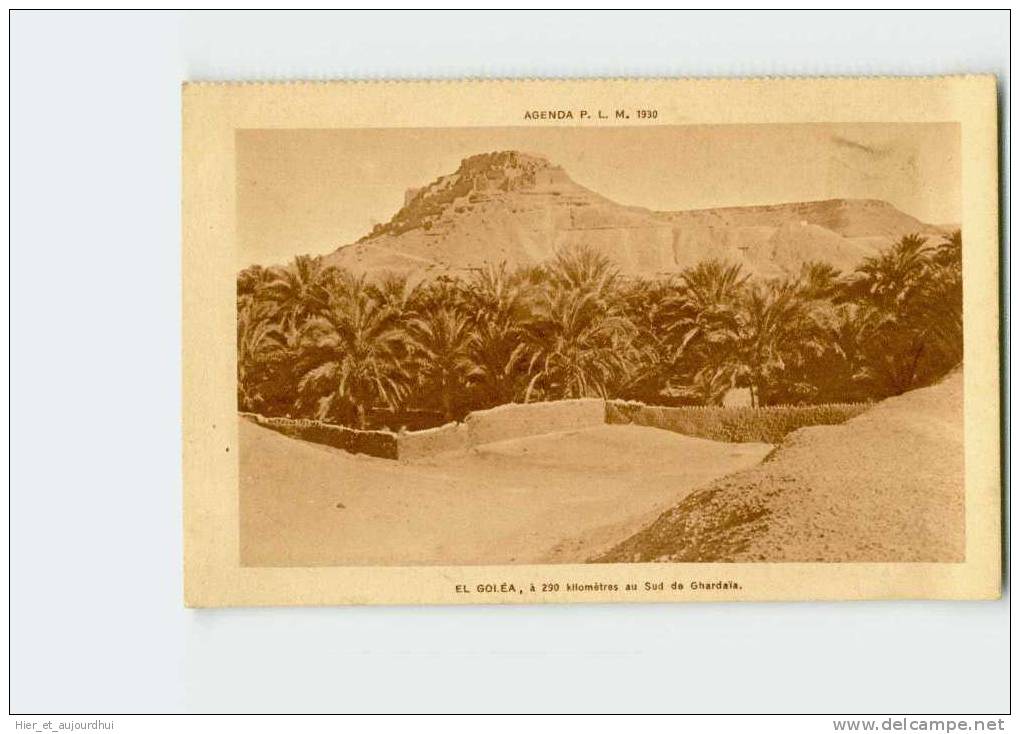 534 )  EL GOLÉA. A 290 km au sud de GHARDAÏA, agenda P.L.M. 1930 . 2 Scans. Année 19**