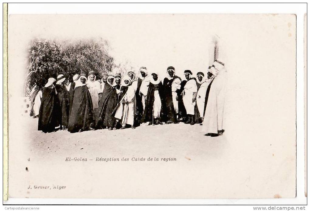 Algerie Extreme Sud Algerien El GOLEA  RECEPTION des CAIDS de la REGION CPA 1890s GEISER 4 Algeria Argelia Algerije
