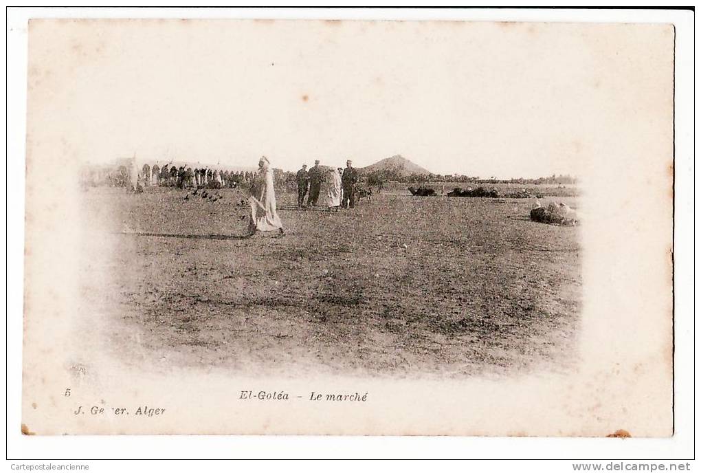 Peu Commun Algerie Extreme Sud Algerien El GOLEA le MARCHE CPA 1890s ¤ GEISER 5 Algeria Algerien Argelia Algerije