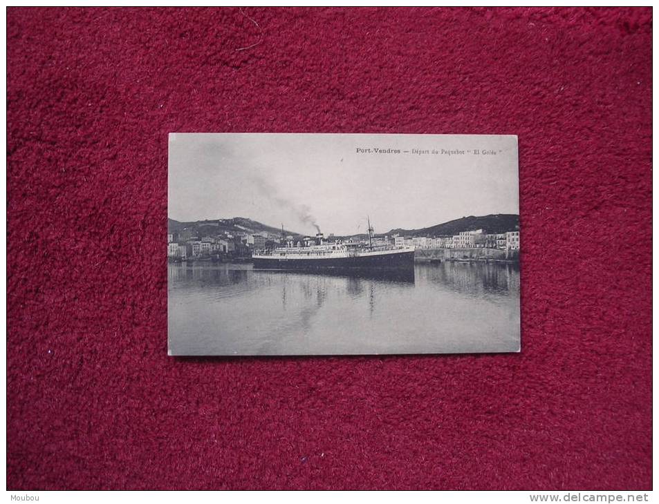 Port-Vendres- départ du paquebot 