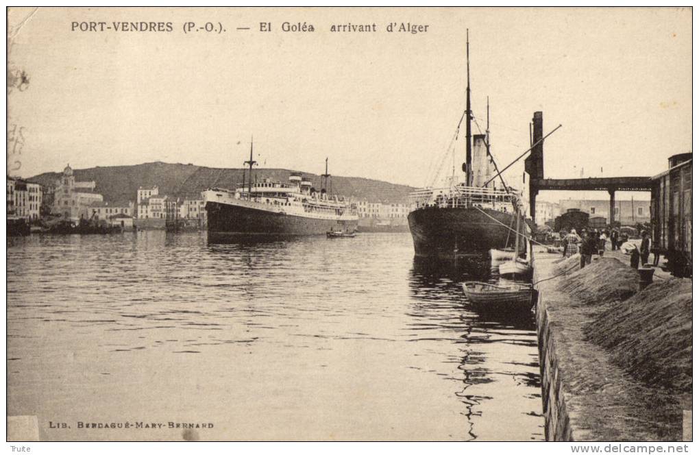 PORT-VENDRES EL GOLEA ARRIVENT D ALGER