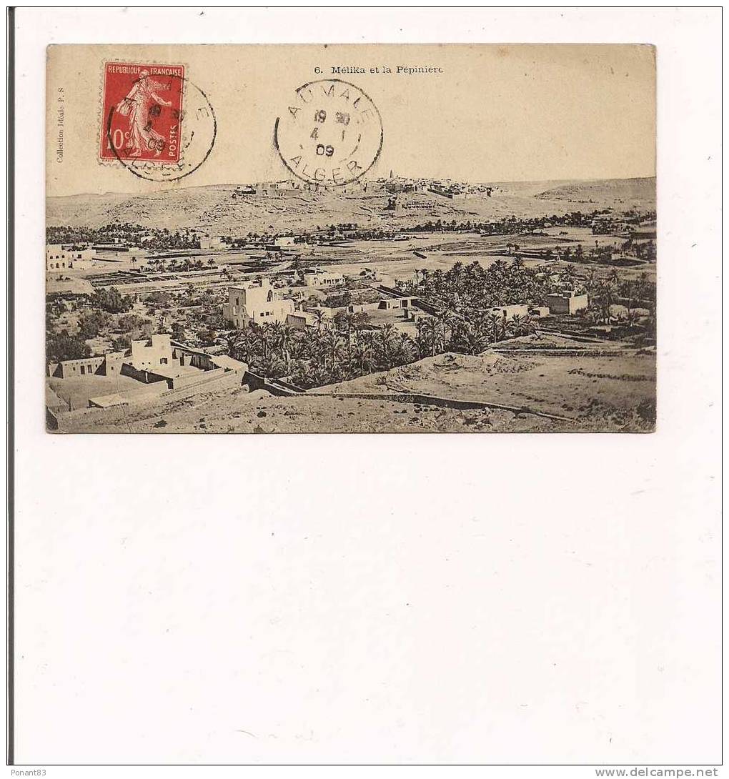 ALGERIE  Mélika et la Pépinière - courrier dun militaire en 1909 vers El Goléa -