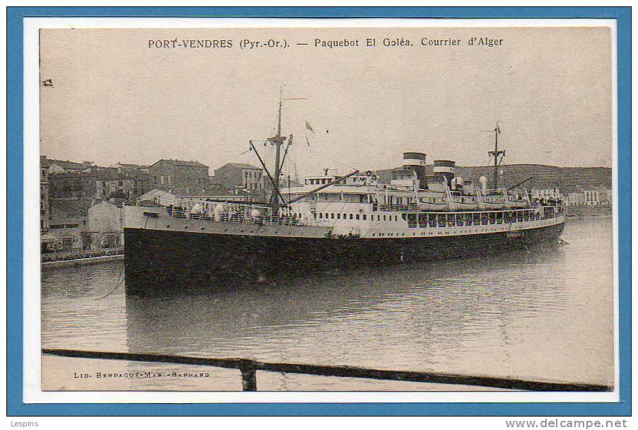 66 - PORT VENDRES -- Paquebot El Goléa - Courrier d'Alger