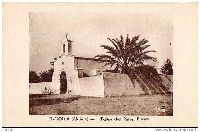 AFRIQUE. ALGERIE. EL GOLEA. Vue sur L'Eglise des Pères Blancs.