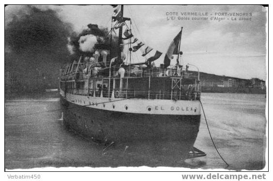 COTE VERMEILLE-PORT VENDRES..L´EL GOLEA COURRIER D ALGER-LE DEPART..DANS UN NUAGE DE FUMEE. EDIT.GARRIGUE