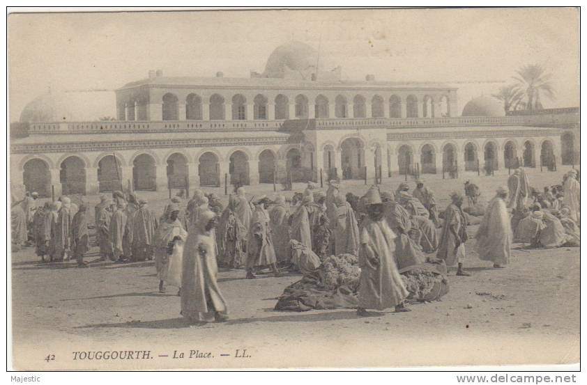 ALGERIE - TOUGGOURT  - LA PLACE