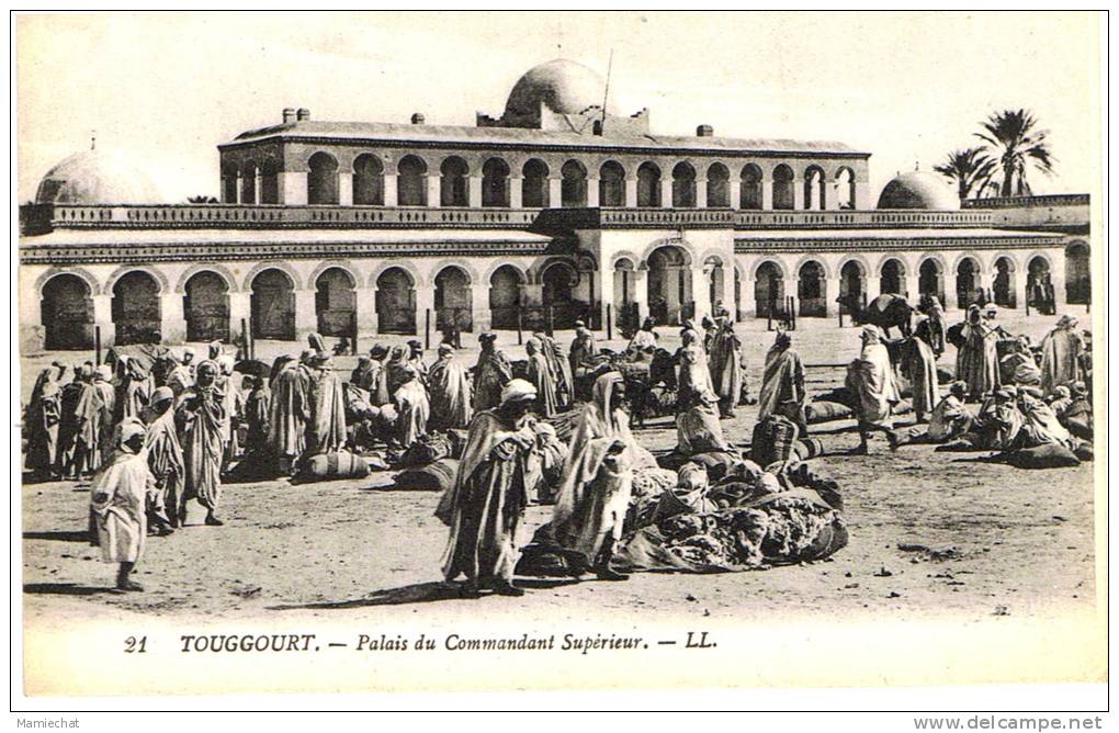 TOUGGOURT-PALAIS DU COMMANDANT SUPERIEUR-AUTREFOIS-