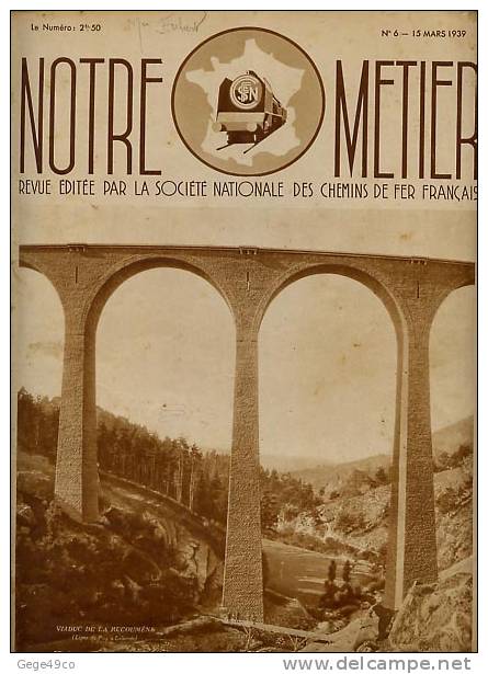 Notre Métier 1939 n° 6 mars viaduc Recoumène gym La Santone Séjourné Touggourt Dalat Annam Institut Pasteur doryphore GT
