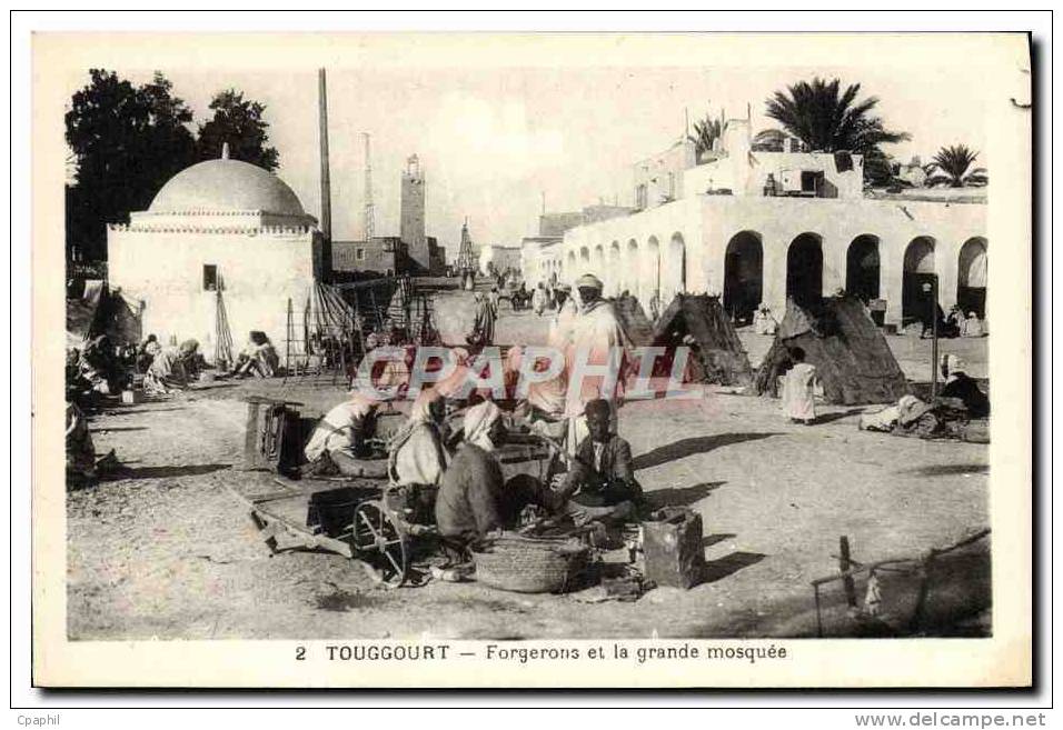 CPA Touggourt Forgerons et la grande mosquee