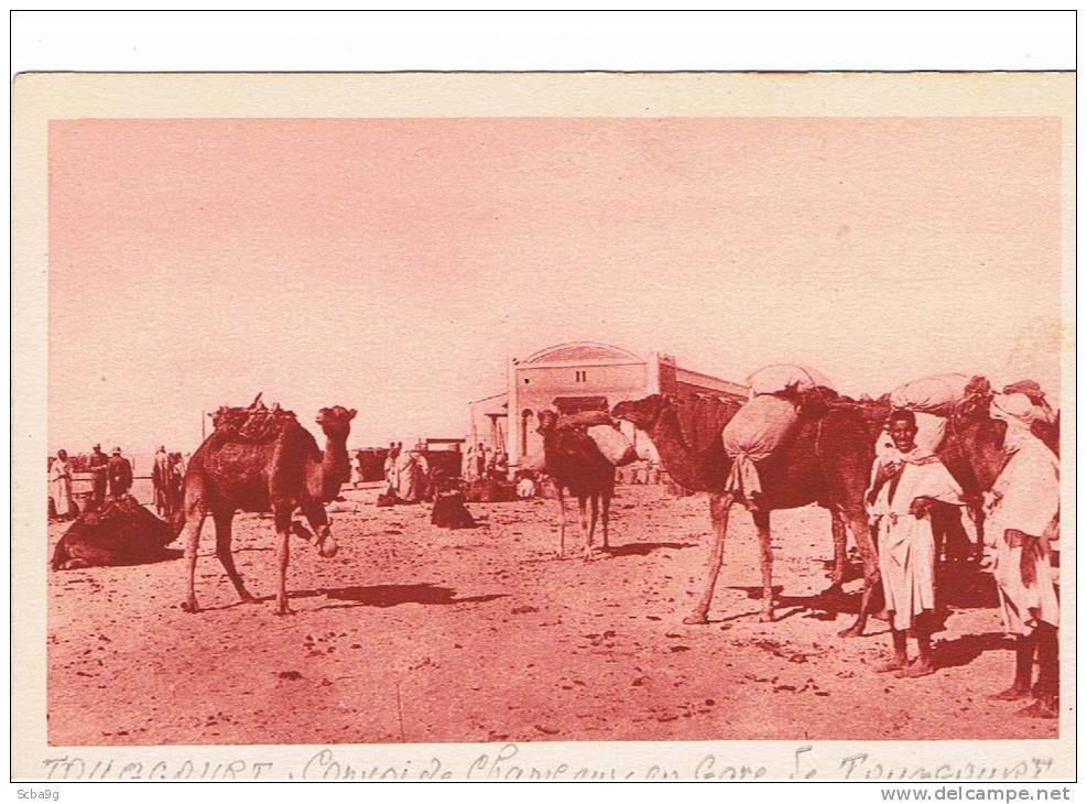 CONVOI DE CHAMEAUX EN GARE DE TOUGGOURT  L´ALGERIE VOUS CONVIE AUX FETES DE SON CENTENAIRE EN 1930