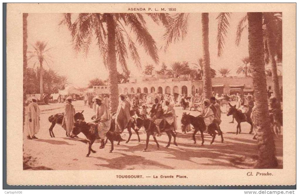 - ALGERIE - CPA vierge TOUGGOURT - La Grande Place - Editions J. Barreau et Cie - Agenda P.L.M. 1930 -