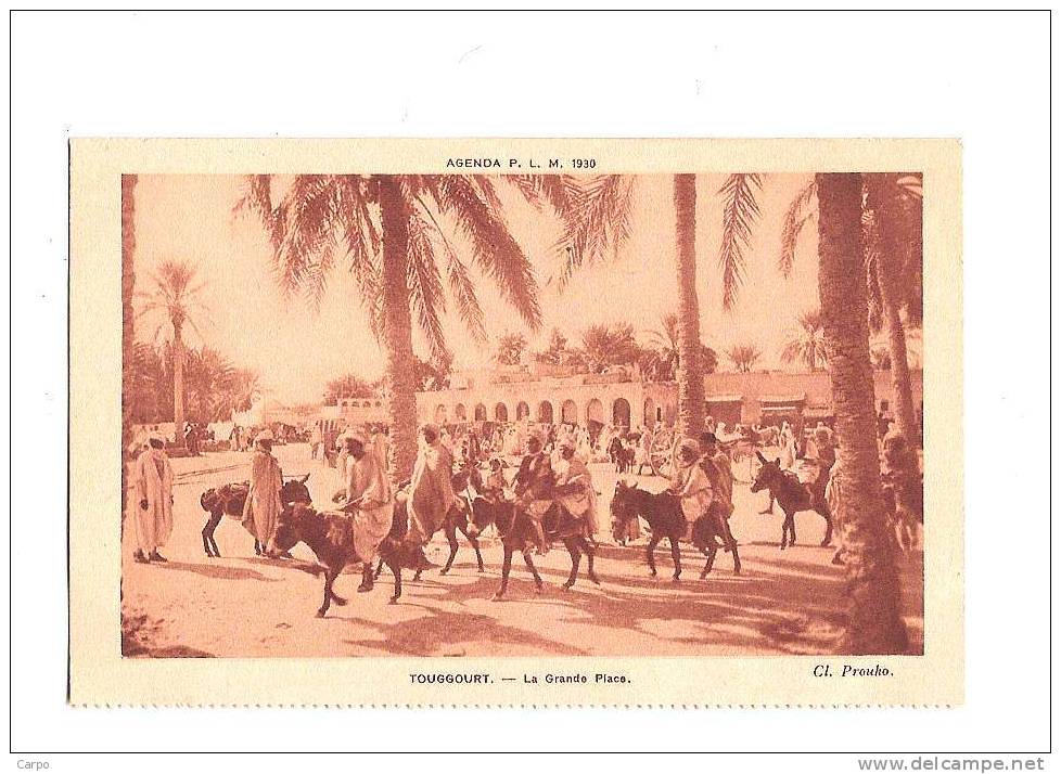 Agenda P.L.M. 1930. - TOUGGOURT. - La grande place. (Ane)