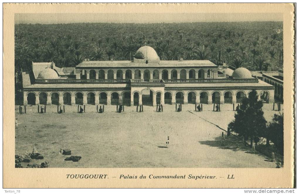 TOUGGOURT  -  PALAIS DU COMMANDANT SUPÉRIEUR