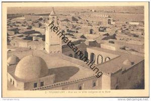 Touggourt - Vue sur la Ville indigène et la Gare