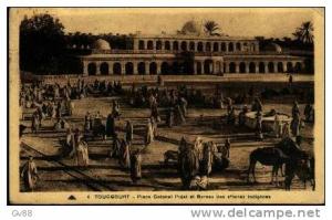 Algérie,Touggourt,place colonel Pujat et bureau des affaires indigénes,de 1936