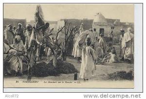 TOUGGOURT  les Bouchers sur le Marché - 26 LL