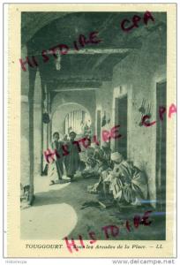 ALGERIE- TOUGGOURT - SOUS LES ARCADES D LA PLACE