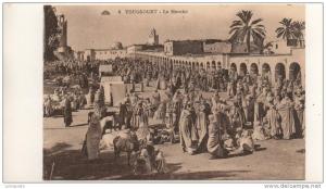 ALGERIE - CPA - TOUGGOURT - Le Marché  - Belle carte ANIMEE