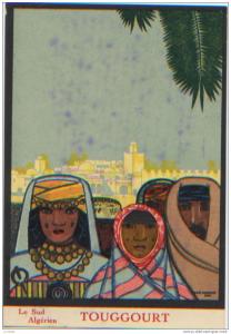 Touggourt, Le sud algérien, reproduction de l'affiche éditée par les chemins de fer algériens de l'État, non daté