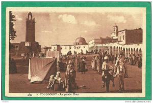 TOUGGOURT  - LA GRANDE PLACE  N° 5