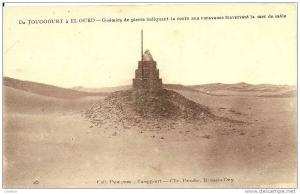 DE TOUGGOURT  A EL OUED - GUEMIRA DE PIERRE INDIQUANT LA ROUTE AUX CARAVANES TRAVERSANT LA MER DE SABLE