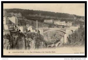 CONSTANTINE - LE PONT EL-KANTARA ET LES NOUVELLES ECOLES - (CPA)
