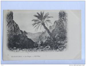 CPA   précurseur Algérie - 39 EL KANTARA - Les Gorges