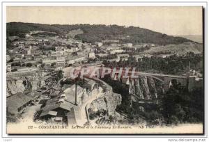 Algerie Constantine CPA Le pont et le faubourg EL Kantara