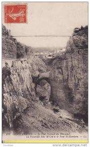 ALGERIE  CONSTANTINE 102 le pont naturel du rhummel la passerelle sidi m cid et le pont el kantara