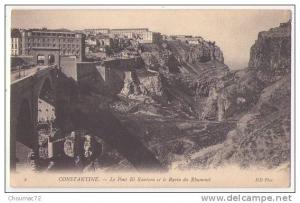 (Algérie) 071, Constantine, ND Phot 2, Le Pont el Kantara et le Ravin du Rhummel