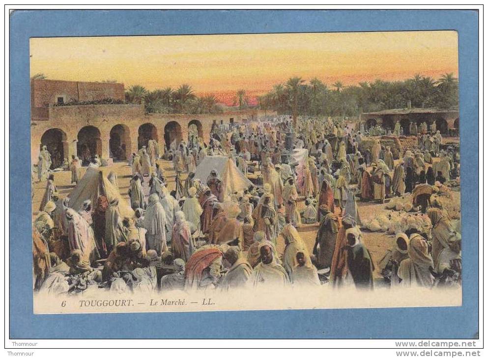 TOUGGOURT .  -  Le  Marché .  -  1925  -  BELLE CARTE ANIMEE   -