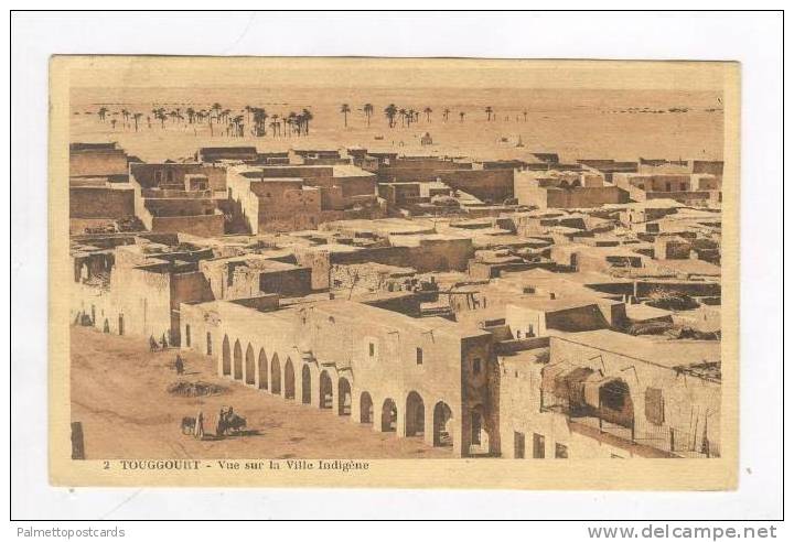 TOUGGOURT - Vue sur la Ville Indigene, PU-1926