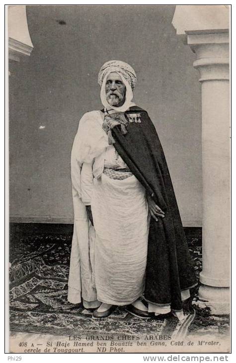 si haji hamed ben bouaziz ben gana caid de  M' raier cercle de  touggourt