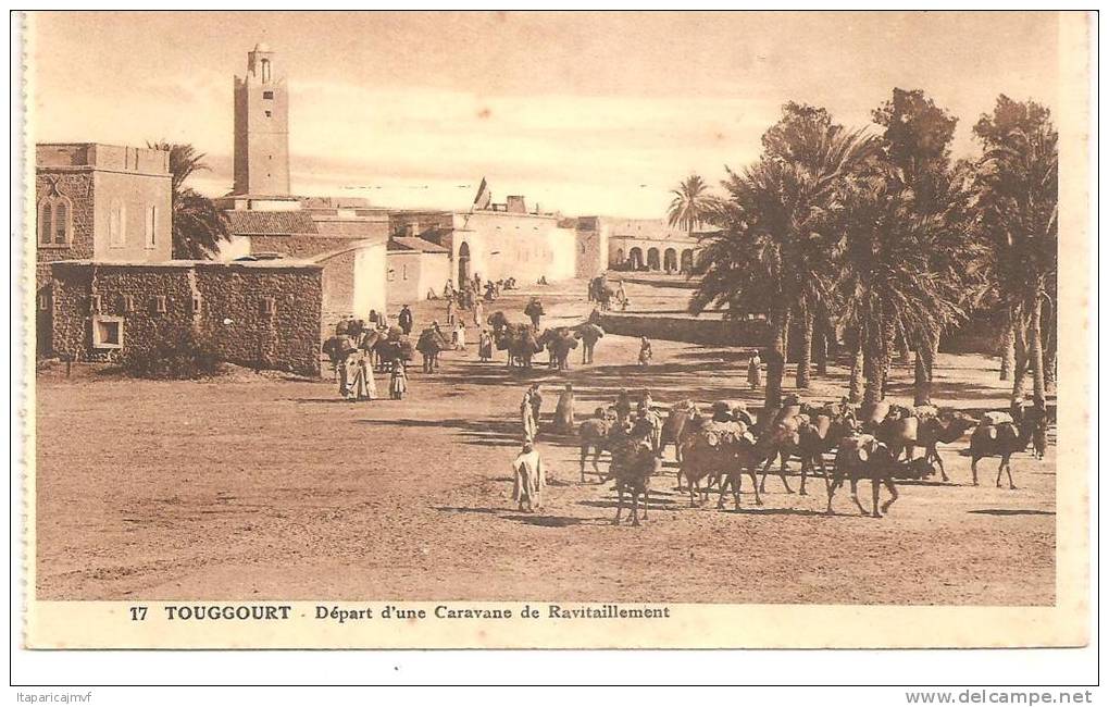 algérie   TOUGGOURT  , vue départ  d ' une  caravane de  ravitaillement (  provenant d ' 1 carnet )