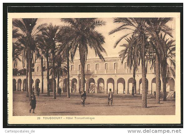 CPA Touggourt, Hotel Transatlantique