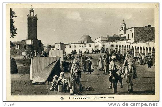 ALGERIE - TOUGGOURT ++ La Grande Place ++