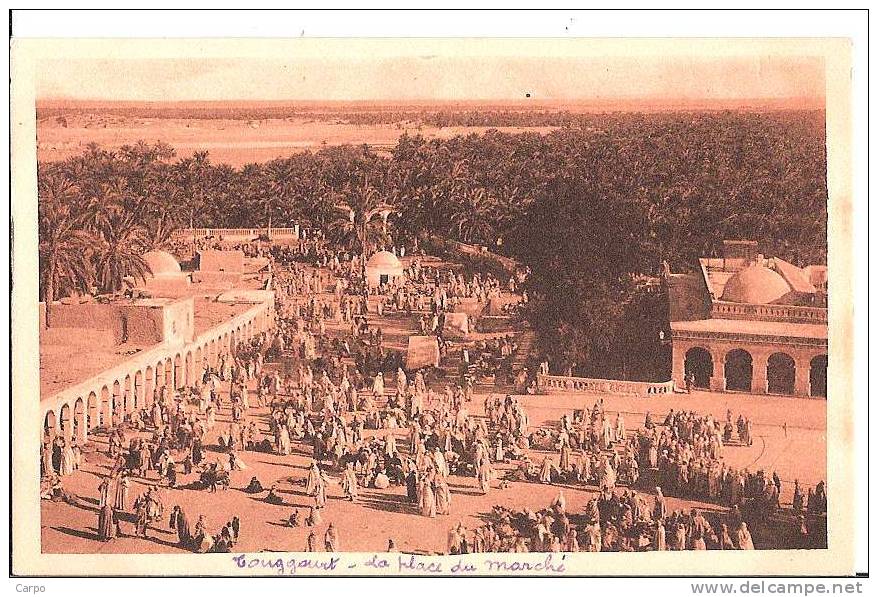 TOUGGOURT - La place du Marché.