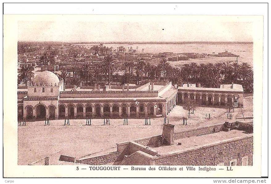 TOUGGOURT - Bureau des Officiers et ville indigène.