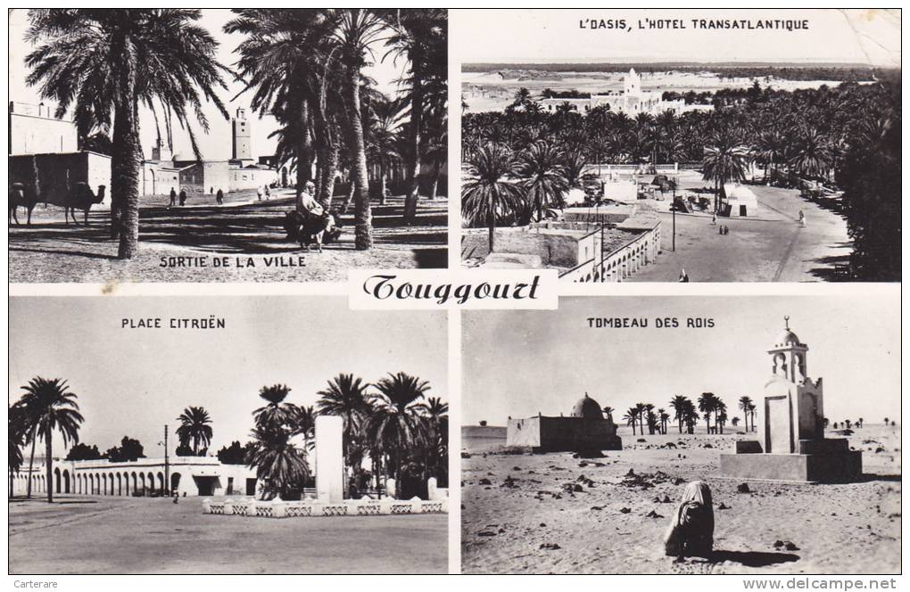 carte postale ancienne,algérie française,colonie,Maghreb ,TOUGGOURT,oasis sahara,ouarglia,oued righ,tombeau,place citroen