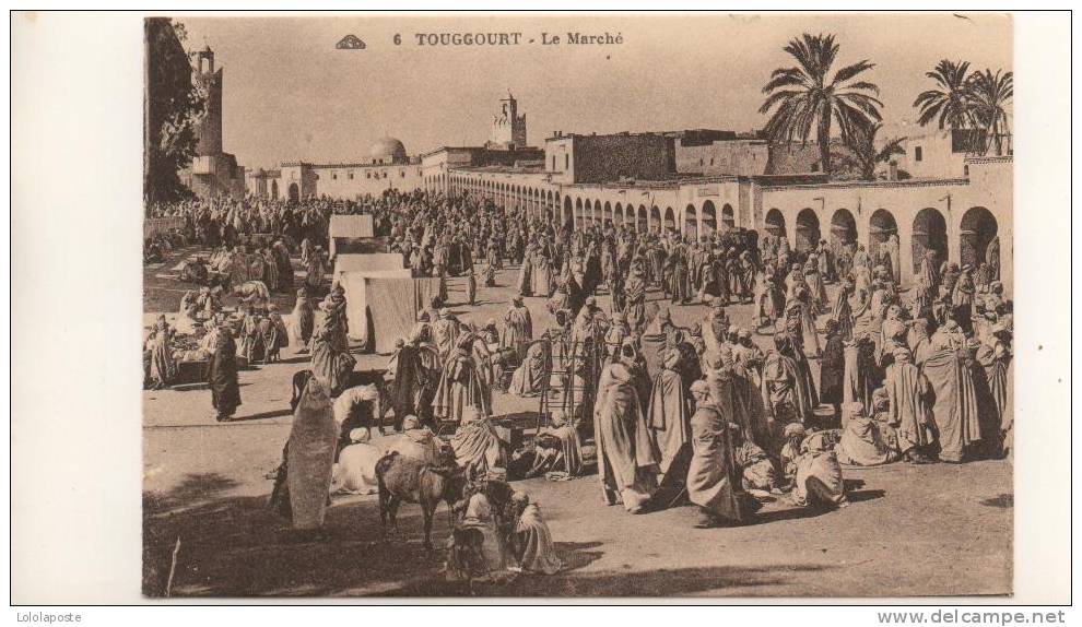 ALGERIE - CPA - TOUGGOURT - Le Marché  - Belle carte ANIMEE