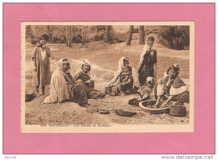 *  CPA..ALGERIE..TOUGGOURT..   ..Une Famille de Nomades