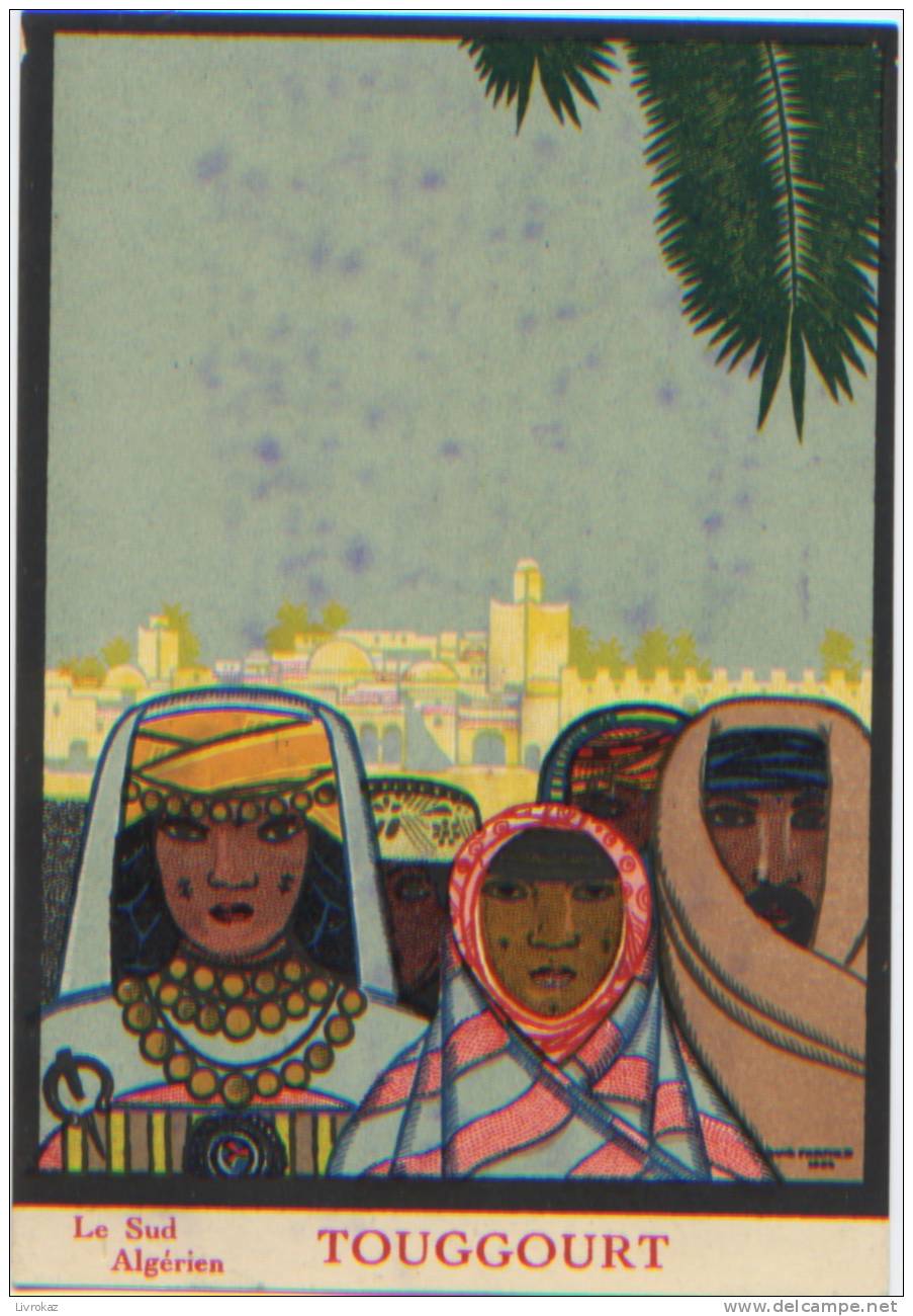 Touggourt, Le sud algérien, reproduction de l'affiche éditée par les chemins de fer algériens de l'État, non daté