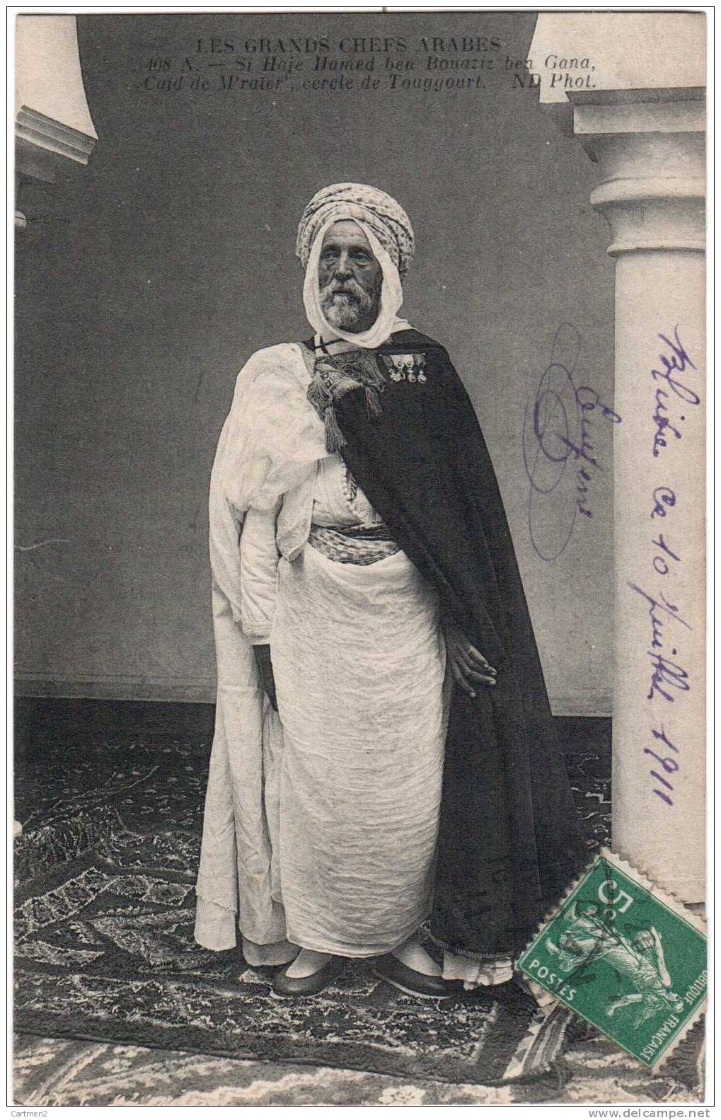 LE CAÏD DE M'RAÏER CERCLE DE TOUGGOURT SI HAJE HAMED BEN BOUAZIZ BEN GANA GRAND CHEF ARABE ALGERIE