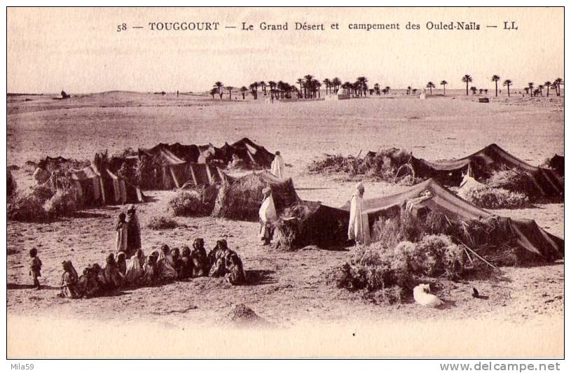 Touggourt. Le Grand Désert et campement des Ouled-Naïls.